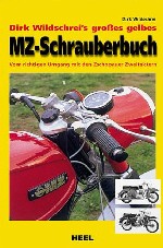 Dirk Wildschreis großes gelbes MZ- Schrauberbuch